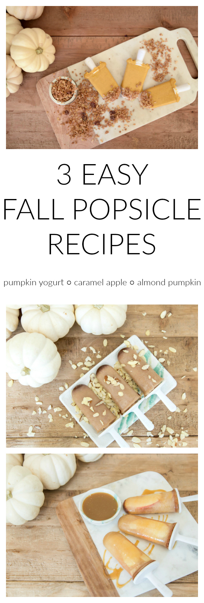 how to make three easy fall popsicle recipes