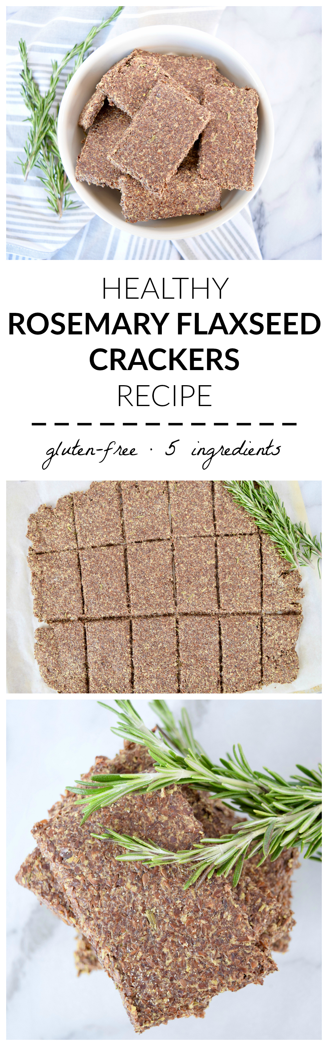 HEALTHY 5 INGREDIENT ROSEMARY FLAXSEED CRACKERS RECIPE