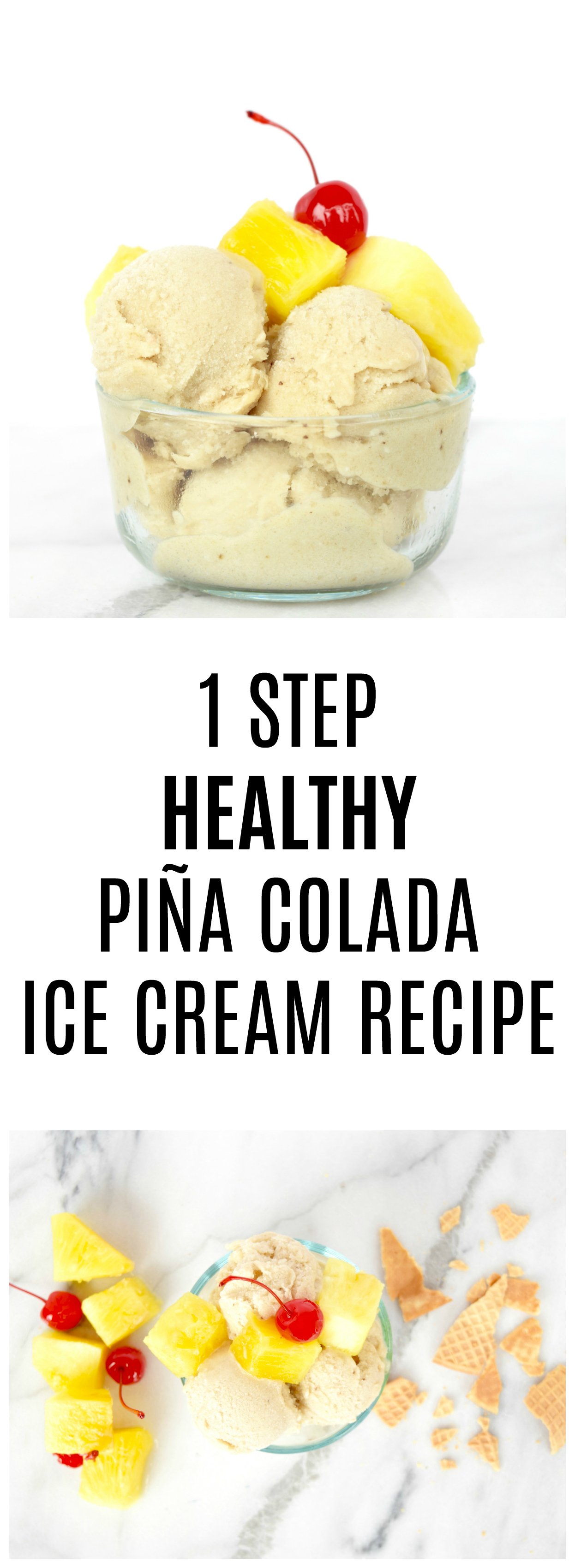1 STEP HEALTHY PINA COLADA ICE CREAM RECIPE