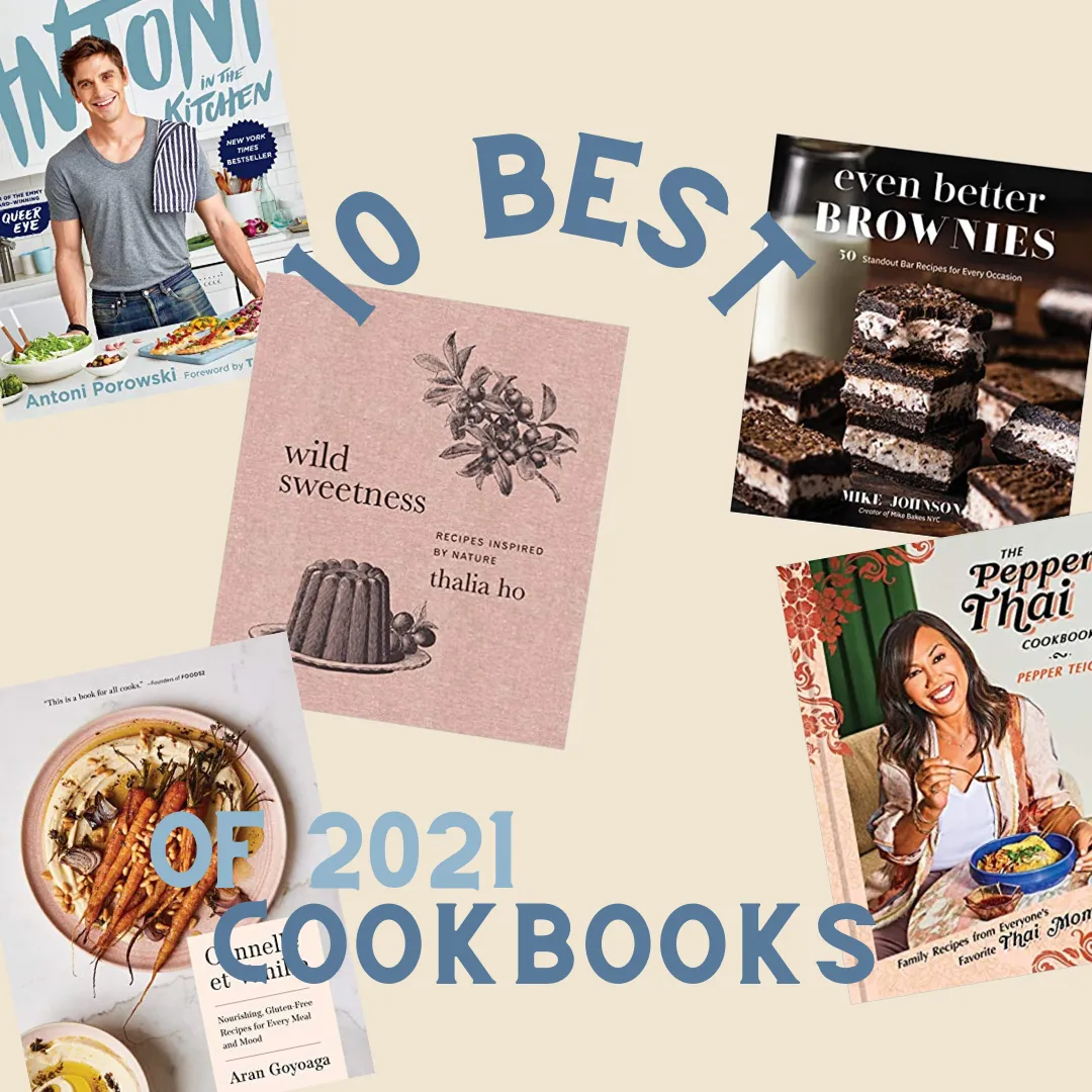 The Best Cookbooks Of 2021